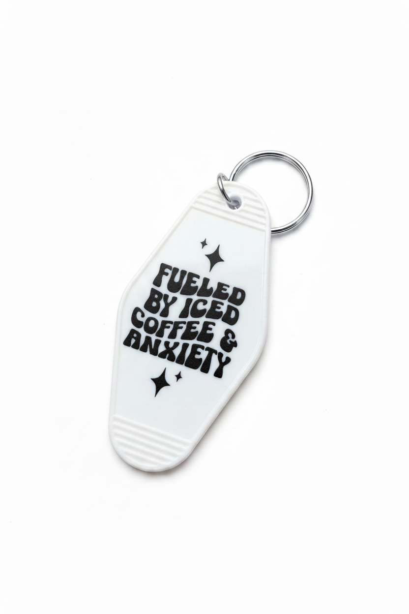 Fueled by Iced Coffee & Anxiety Keychain