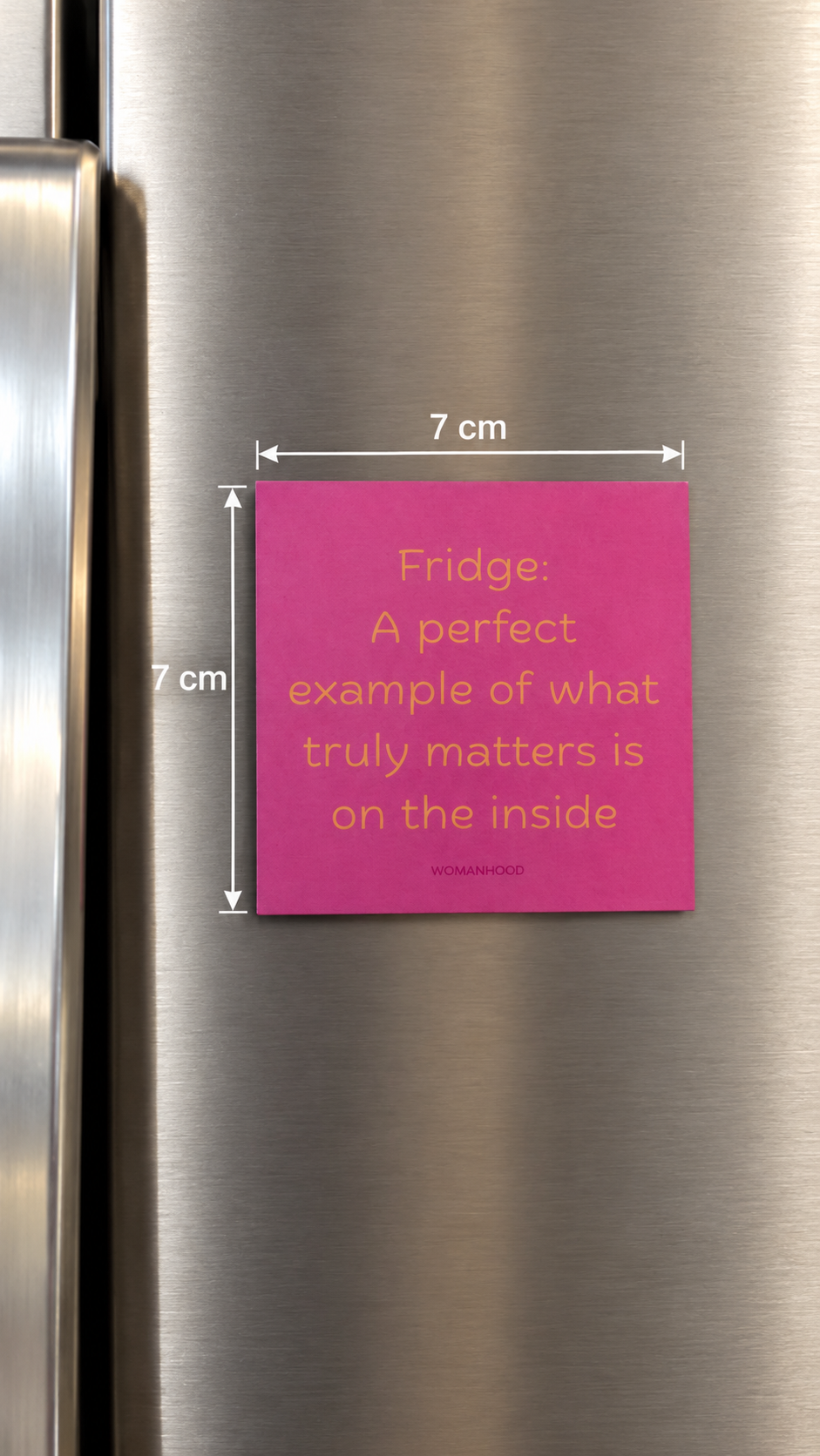 What's Inside Matters| 
The Pink Quote Magnet