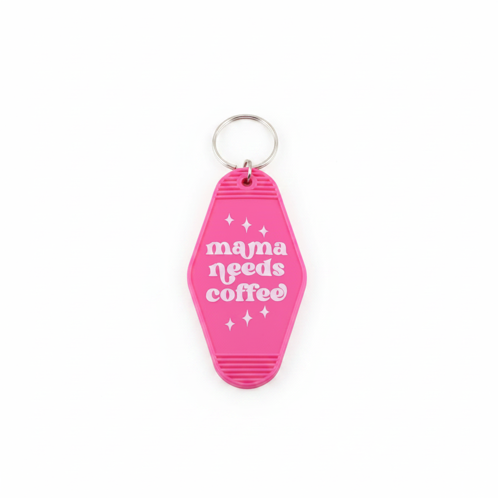 Mama Needs Coffee Keychain