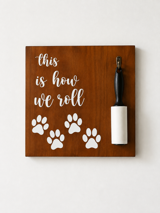 This Is How We Roll – Wooden Lint Roller Holder | Cat Mum 🐾