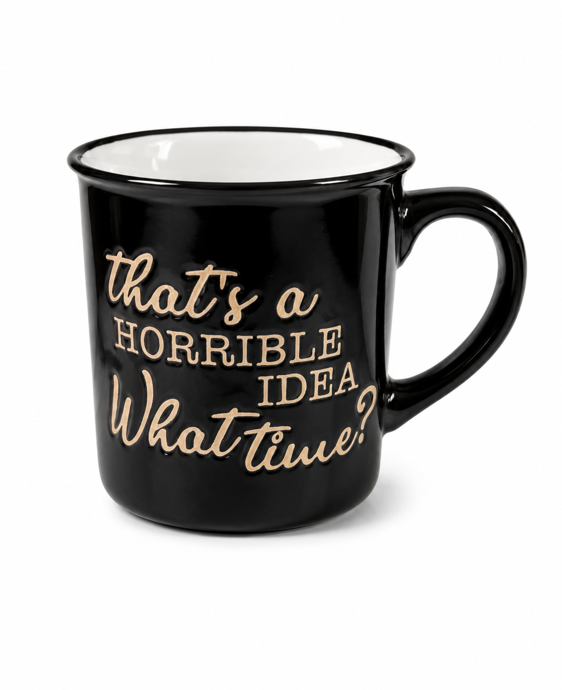 That’s a Horrible Idea Mug | Funny Meme