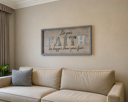 Faith Over Fear — Statement Wall Art