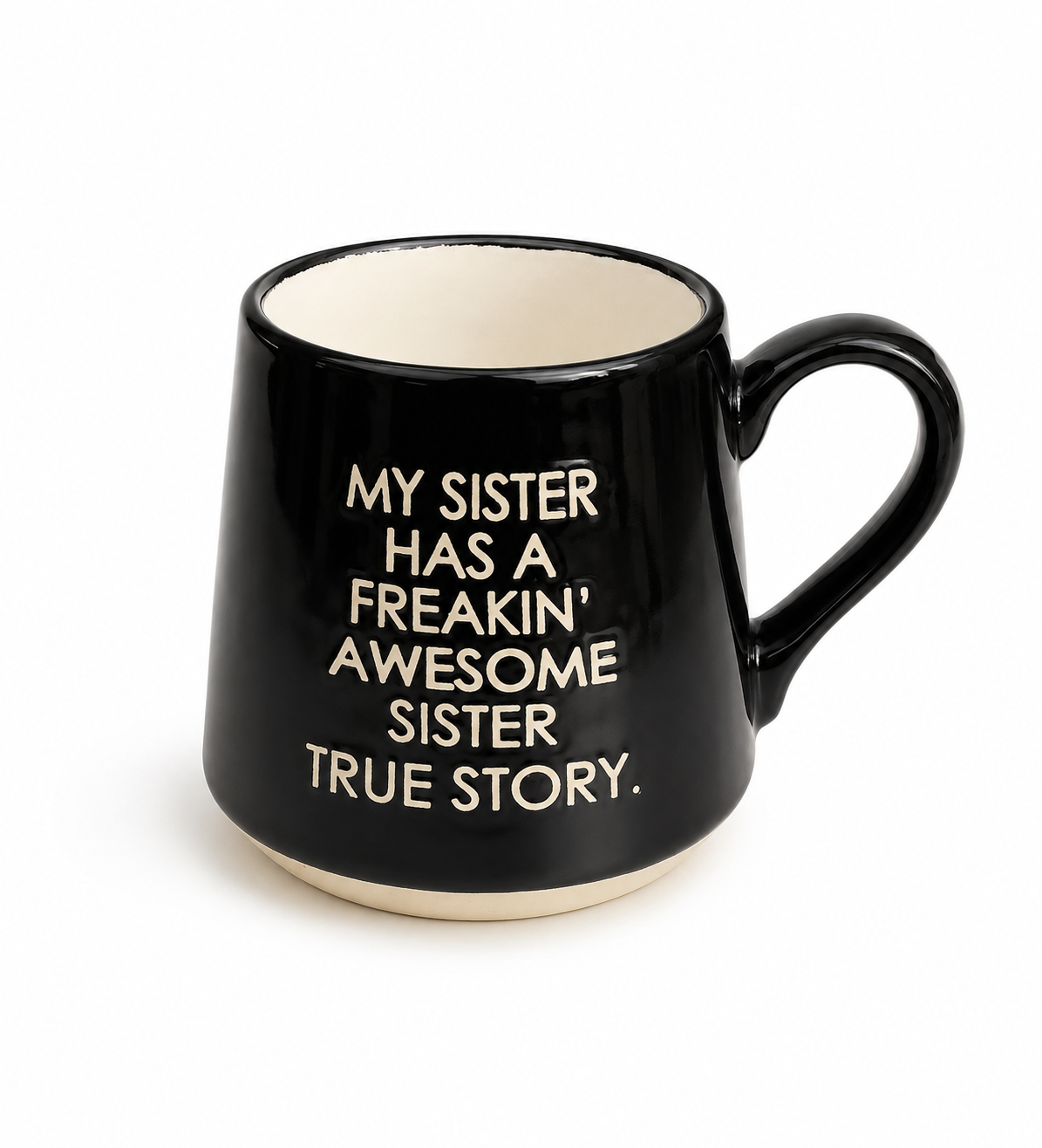 Sister Mug – My Sister Has a Freakin’ Awesome Sister Engraved Mug
