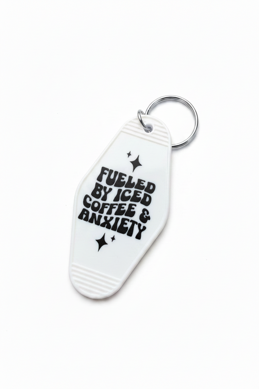 Fueled by Iced Coffee & Anxiety Keychain